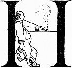 A man carrying a bag and smoking a pipe walks beside a letter H.